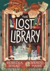 The Lost Library By Rebecca Stead, Wendy Mass Cover Image