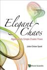 Elegant Chaos: Algebraically Simple Chaotic Flows By Julien Clinton Sprott Cover Image