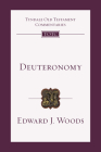 Deuteronomy: An Introduction and Commentary (Tyndale Old Testament Commentaries #5) By Edward J. Woods Cover Image