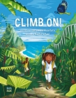 Climb On! By Baptiste Paul, Jacqueline Alcántara (Illustrator) Cover Image