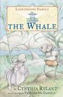 The Whale (Lighthouse Family #2) By Cynthia Rylant, Preston McDaniels (Illustrator) Cover Image