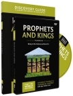 Prophets and Kings Discovery Guide with DVD: Being in the Culture and Not of It 2 (That the World May Know) By Ray Vander Laan, Stephen And Amanda Sorenson (Contribution by) Cover Image