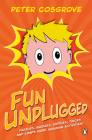 Fun Unplugged By Peter Cosgrove Cover Image