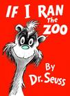 If I Ran the Zoo (Classic Seuss) Cover Image