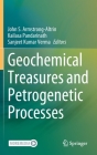 Geochemical Treasures and Petrogenetic Processes Cover Image
