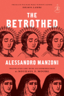 The Betrothed: A Novel (Modern Library Classics) By Alessandro Manzoni, Michael F. Moore (Translated by), Jhumpa Lahiri (Preface by) Cover Image