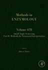 Scattering Methods in Structural Biology Part B: Volume 678 (Methods in Enzymology #678) By John Tainer (Volume Editor) Cover Image