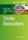Stroke Biomarkers (Neuromethods #147) By Philip V. Peplow (Editor), Bridget Martinez (Editor), Svetlana A. Dambinova (Editor) Cover Image
