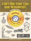 1268 Old-Time Cuts and Ornaments [With CDROM] (Dover Electronic Clip Art) Cover Image