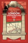 The History of the London Underground Map Cover Image
