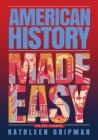American History Made Easy: For ESL Learners By Kathleen Gripman Cover Image