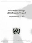 Index to Proceedings of the Security Council: Sixty-Seventh Year, 2012 By United Nations (Other) Cover Image