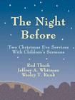 The Night Before By Wesley T. Runk, Rod Tkach, Jeffrey a. Whitman Cover Image