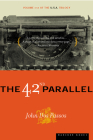 The 42nd Parallel (U.S.A. Trilogy #1) By John Dos Passos Cover Image