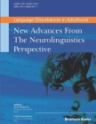 Language Disturbances in Adulthood: New Advances from the Neurolinguistics Perspective By Leticia Lessa Mansur, Marcia Radanovic Cover Image