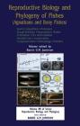 Reproductive Biology and Phylogeny of Fishes (Agnathans and Bony Fishes): Sperm Competition Hormones By Barrie G. M. Jamieson (Editor) Cover Image