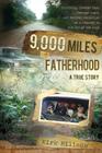9,000 Miles of Fatherhood By Kirk Millson Cover Image