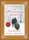 The Mistletoe Secret: A Novel (The Mistletoe Collection) Cover Image