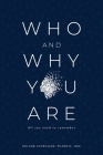 Who and Why You Are: All You Need to Remember By Chantel Hamilton (Editor), Pharm D. Mba Achenjang Cover Image
