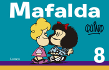 Mafalda 8 (Spanish Edition) By Quino Cover Image
