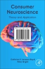 Consumer Neuroscience: Theory and Application Cover Image