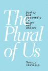 The Plural of Us: Poetry and Community in Auden and Others By Bonnie Costello Cover Image