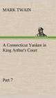 A Connecticut Yankee in King Arthur's Court, Part 7. Cover Image
