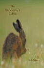 The Backwoods Rabbit By R. J. Betway Cover Image