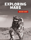 Exploring Mars By Mari Bolte Cover Image