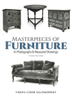 Masterpieces of Furniture in Photographs and Measured Drawings: Third Edition By Verna Cook Salomonsky Cover Image