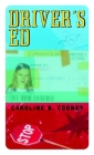 Driver's Ed By Caroline B. Cooney Cover Image