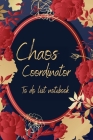Chaos Coordinator To Do List Notebook Cover Image