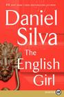 The English Girl: A Novel (Gabriel Allon #13) By Daniel Silva Cover Image