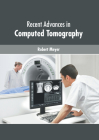 Recent Advances in Computed Tomography Cover Image