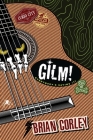 Gilm! By Brian Corley Cover Image