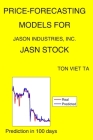 Price-Forecasting Models for Jason Industries, Inc. JASN Stock By Ton Viet Ta Cover Image