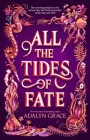 All the Tides of Fate (All the Stars and Teeth Duology #2) By Adalyn Grace Cover Image