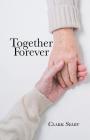 Together Forever (New Edition) By Clark Selby Cover Image