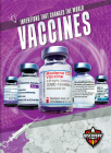 Vaccines (Inventions That Changed the World) Cover Image