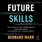 Future Skills: The 20 Skills and Competencies Everyone Needs to Succeed in a Digital World Cover Image