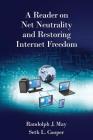 A Reader on Net Neutrality and Restoring Internet Freedom Cover Image