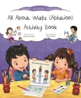 All about Wudu (Ablution) Activity Book (Discover Islam Sticker Activity Books) Cover Image