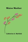 Miriam Monfort By Catherine A. Warfield Cover Image