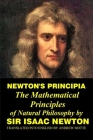 Newton's Principia: The Mathematical Principles of Natural Philosophy by Sir Isaac Newton Cover Image