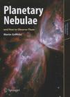 Planetary Nebulae and How to Observe Them (Astronomers' Observing Guides) Cover Image