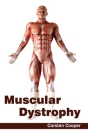 Muscular Dystrophy By Carsten Cooper (Editor) Cover Image