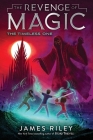 The Timeless One (The Revenge of Magic #4) Cover Image