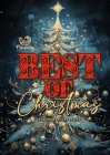 Best of Christmas Coloring Book for Adults: Christmas Coloring Book for Adults Grayscale most beautiful motifs from all christmas coloring books A454P By Monsoon Publishing Cover Image