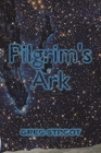 Pilgrim's Ark By Greg Stroot Cover Image