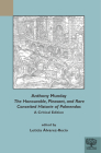 Anthony Munday: The Honourable, Pleasant, and Rare Conceited Historie of Palmendos: A Critical Edition with an Introduction, Critical By Leticia Alvarez-Recio (Editor) Cover Image